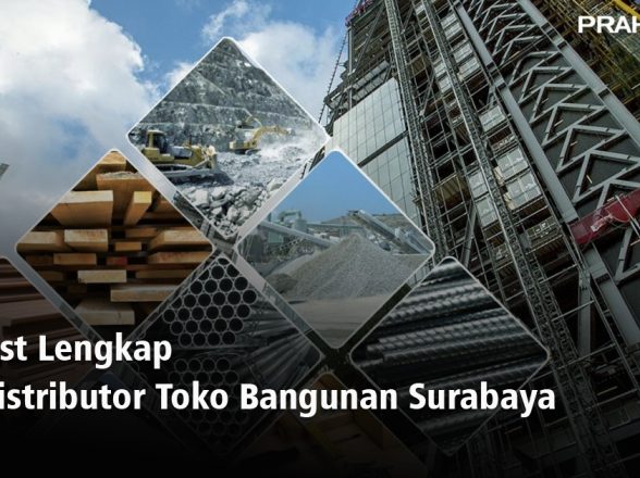 List Lengkap Distributor – Toko Bangunan Surabaya