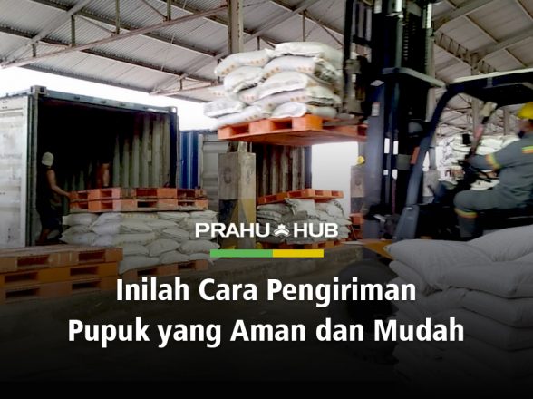 INILIAH CARA PENGIRIMAN PUPUK YANG AMAN DAN MUDAH