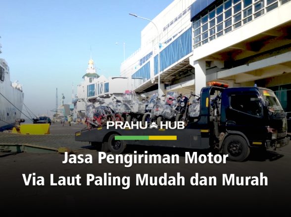 JASA PENGIRIMAN MOTOR VIA LAUT PALING MUDAH & MURAH