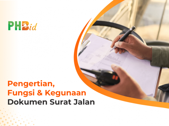 PENGERTIAN, FUNGSI & KEGUNAAN DOKUMEN SURAT JALAN