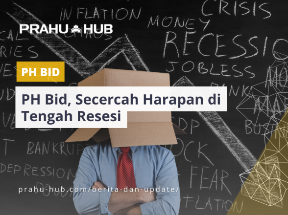 PH Bid, Secercah Harapan di Tengah Resesi