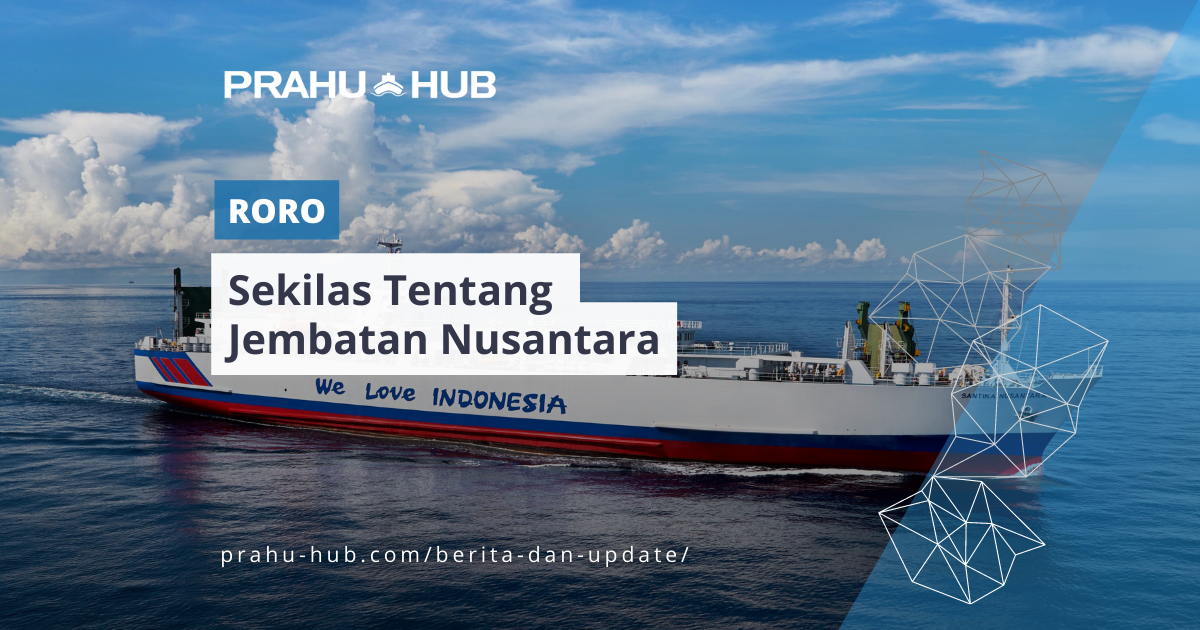 Sekilas Tentang PT Jembatan Nusantara