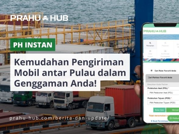 PH Instan, Kemudahan Pengiriman Mobil antar Pulau dalam Genggaman Anda!