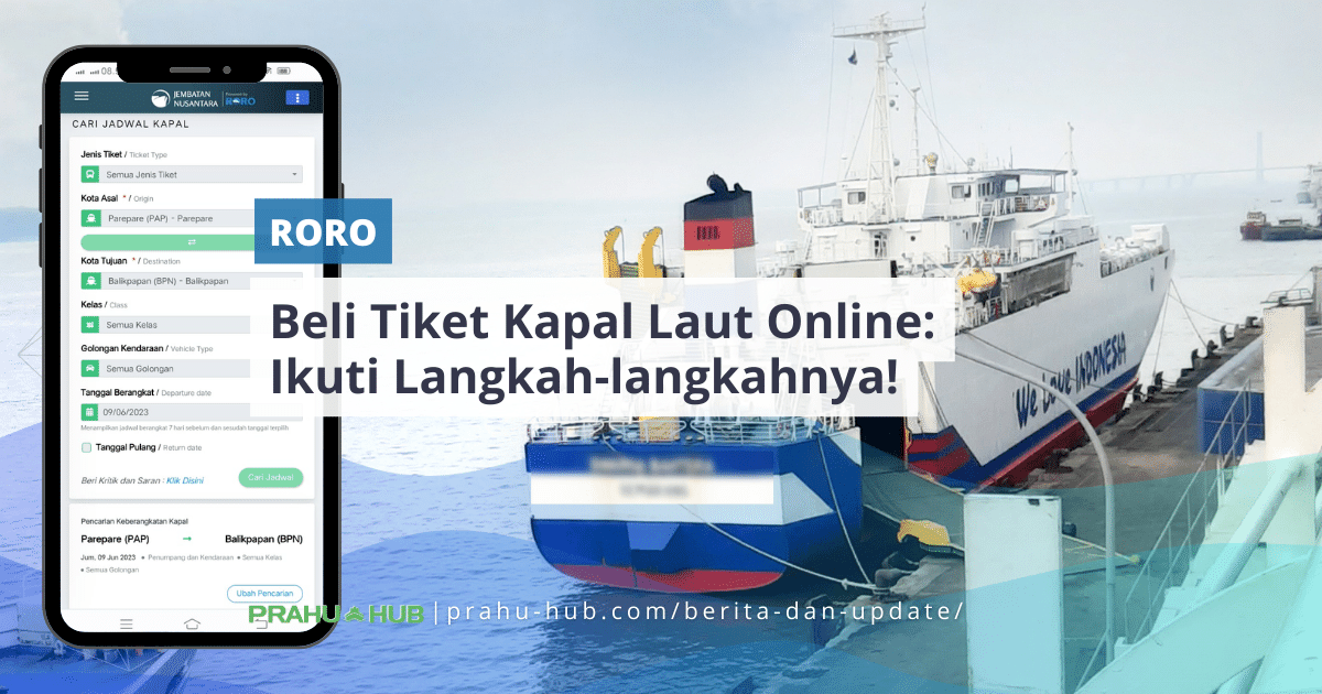 Beli Tiket Kapal Laut Online: Ikuti Langkah-langkahnya!