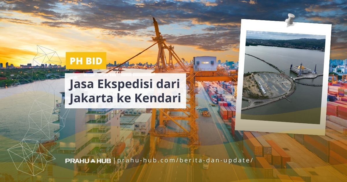 Jasa Ekspedisi Dari Jakarta ke Kendari