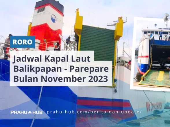 Jadwal Kapal Laut Balikpapan – Parepare Bulan November 2023