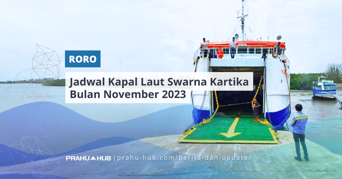 Jadwal Kapal Laut KMP Swarna Kartika Bulan November 2023