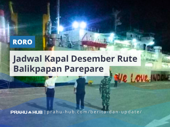 Jadwal Kapal Desember Rute Balikpapan – Parepare