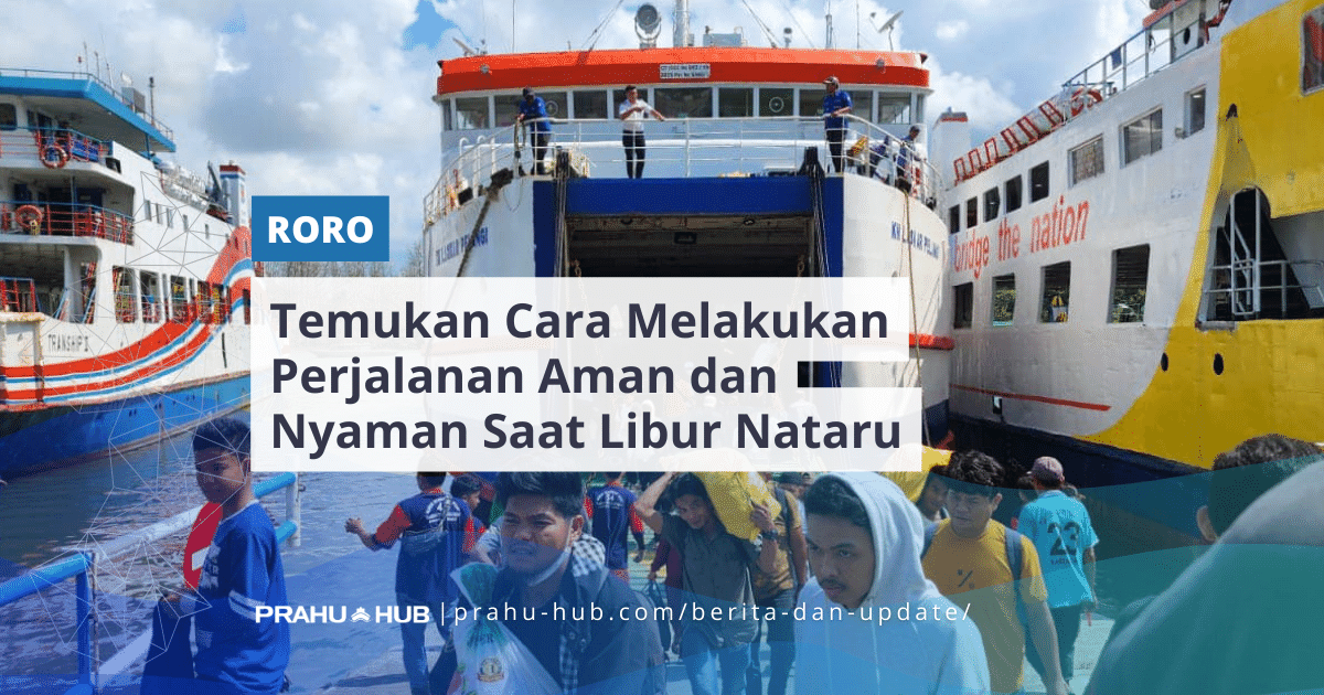 Temukan Cara Melakukan Perjalanan Aman dan Nyaman Saat Libur Nataru