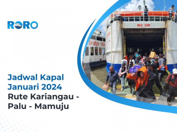 Jadwal Kapal Januari 2024 Rute Kariangau – Palu – Mamuju