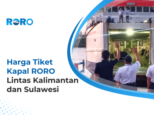 Harga Tiket Kapal RORO Lintas Kalimantan dan Sulawesi