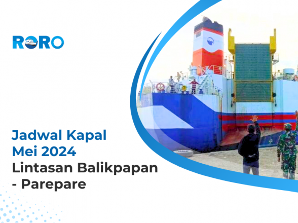 Jadwal Kapal Mei 2024 Lintasan Balikpapan – Parepare