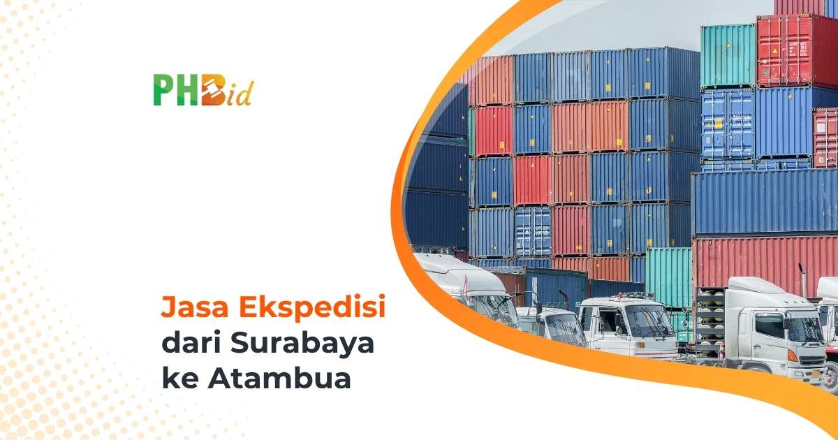 Jasa Ekspedisi Dari Surabaya ke Atambua