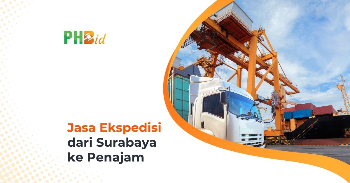 Jasa Ekspedisi Dari Surabaya ke Penajam
