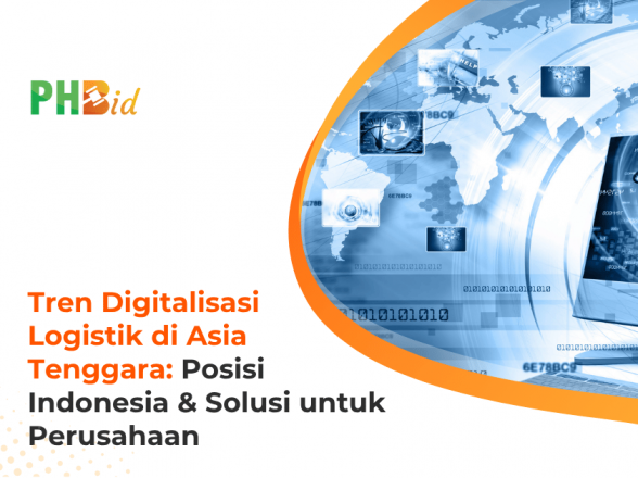 Tren Digitalisasi Logistik di Asia Tenggara: Di Mana Posisi Indonesia?